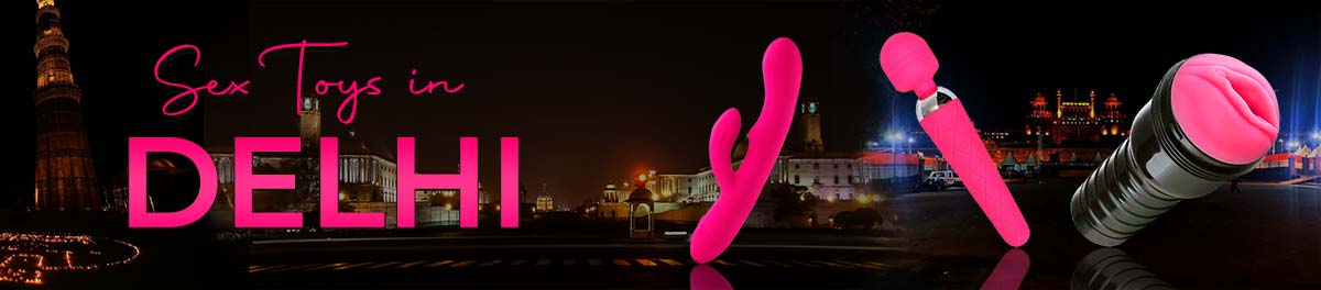 Sex Toys Delhi